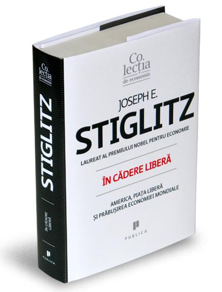 Vand urgent, carte  in domeniul economiei  de Joseph E. Stiglitz !! - Pret | Preturi Vand urgent, carte  in domeniul economiei  de Joseph E. Stiglitz !!