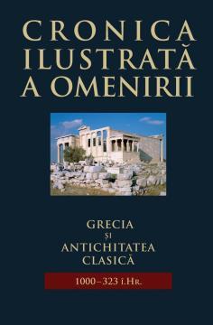 Cronica ilustrata a omenirii vol 2 - Grecia si antichitatea clasica - Pret | Preturi Cronica ilustrata a omenirii vol 2 - Grecia si antichitatea clasica