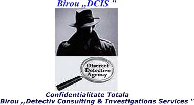 Detectiv particular Jud. Neamt- Birou DCIS, investigatii, supravegheri, filaj, cercetari - Pret | Preturi Detectiv particular Jud. Neamt- Birou DCIS, investigatii, supravegheri, filaj, cercetari