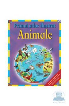 Primul atlas ilustrat - Animale - Pret | Preturi Primul atlas ilustrat - Animale