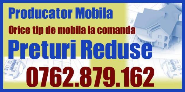 Productie mobila, mobilier la comanda, calitate inalta preturi mici - Pret | Preturi Productie mobila, mobilier la comanda, calitate inalta preturi mici