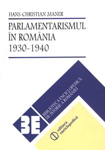 Parlamentarismul in Romania. 1930-1940 - Pret | Preturi Parlamentarismul in Romania. 1930-1940