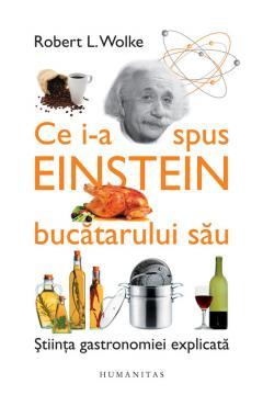 Ce i-a spus Einstein bucatarului sau. StiinÅ£a gastronomiei explicata. Cu retete de Marlene Parrish - Pret | Preturi Ce i-a spus Einstein bucatarului sau. StiinÅ£a gastronomiei explicata. Cu retete de Marlene Parrish