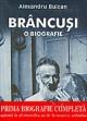 Brancusi. O biografie - Pret | Preturi Brancusi. O biografie