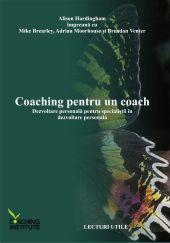 Coaching pentru un coach. Dezvoltare personala pentru specialistii in dezvoltare personala - Pret | Preturi Coaching pentru un coach. Dezvoltare personala pentru specialistii in dezvoltare personala