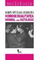 Homosexualitatea normal sau patologic - Pret | Preturi Homosexualitatea normal sau patologic