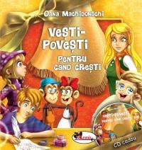 Vesti-povesti pentru cand cresti - Pret | Preturi Vesti-povesti pentru cand cresti