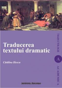 Traducerea textului dramatic - Pret | Preturi Traducerea textului dramatic