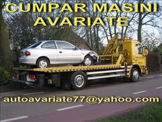 Cumpar epava auto,cumpar auto avariate,cumpar epave auto - Pret | Preturi Cumpar epava auto,cumpar auto avariate,cumpar epave auto