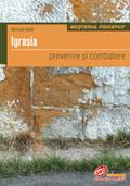 Igrasia - prevenire si combatere - Pret | Preturi Igrasia - prevenire si combatere