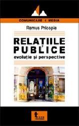Relatiile publice - evolutie si perspective - Pret | Preturi Relatiile publice - evolutie si perspective