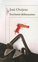 Escritores Delincuentes = Delinquents Writers - Pret | Preturi Escritores Delincuentes = Delinquents Writers
