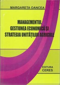 Managementul, gestiunea economica si strategia unitatilor agricole - Pret | Preturi Managementul, gestiunea economica si strategia unitatilor agricole