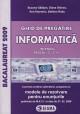 Ghid de pregatire. Bacalaureat la Informatica (intensiv), 2009 (cu enunturile publicate pe 27.02.2009) - Pret | Preturi Ghid de pregatire. Bacalaureat la Informatica (intensiv), 2009 (cu enunturile publicate pe 27.02.2009)