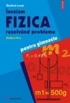 Invatam fizica rezolvand probleme. Editia a IV-a - Pret | Preturi Invatam fizica rezolvand probleme. Editia a IV-a