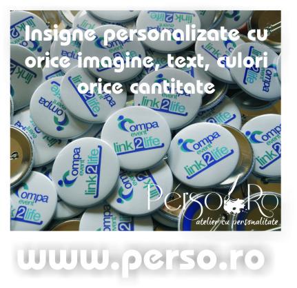 INSIGNE PERSONALIZATE INSIGNE IEFTINE INSIGNE ROTUNDE - Pret | Preturi INSIGNE PERSONALIZATE INSIGNE IEFTINE INSIGNE ROTUNDE