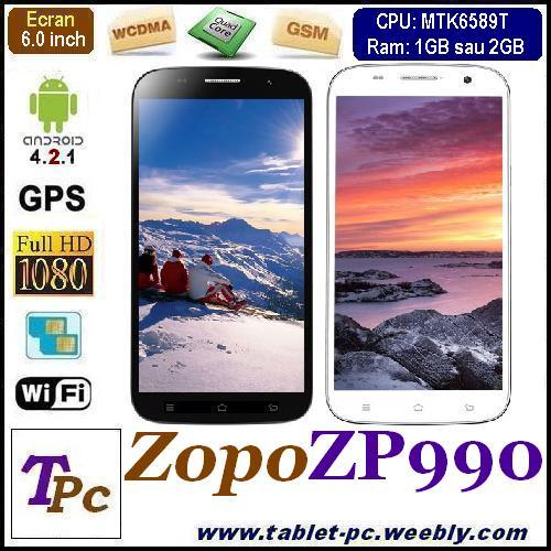ZOPO ZP990 Captain S - CPU MTK6589T, 1.5Ghz, Android 4.2.1, Ecran 6.0 inch,FullHD, IPS, Ra - Pret | Preturi ZOPO ZP990 Captain S - CPU MTK6589T, 1.5Ghz, Android 4.2.1, Ecran 6.0 inch,FullHD, IPS, Ra