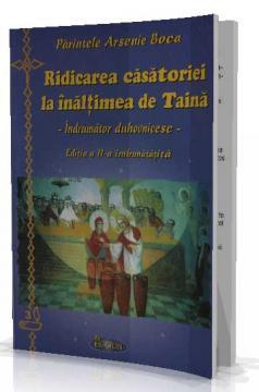 Ridicarea Casatoriei la Inaltimea de Taina - Indrumator duhovnicesc - Pret | Preturi Ridicarea Casatoriei la Inaltimea de Taina - Indrumator duhovnicesc