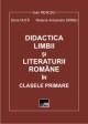 Didactica limbii si literaturii romane in clasele primare - Pret | Preturi Didactica limbii si literaturii romane in clasele primare