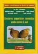 Cresterea prepelitelor domestice pentru carne si oua - Pret | Preturi Cresterea prepelitelor domestice pentru carne si oua