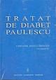 Tratat de diabet Paulescu - Pret | Preturi Tratat de diabet Paulescu