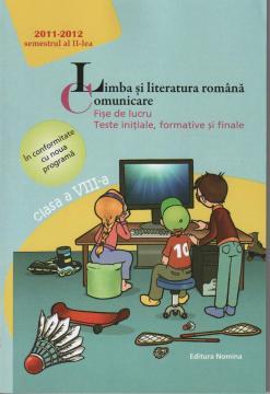 Limba romana-Comunicare-Fise de lucru-clasa a VIII-a sem II 2011-2012 - Pret | Preturi Limba romana-Comunicare-Fise de lucru-clasa a VIII-a sem II 2011-2012