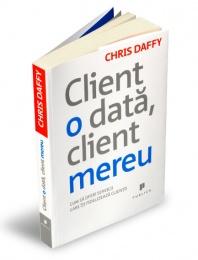 Client o data, client mereu. Cum sa oferi servicii care iti fidelizeaza clientii - Pret | Preturi Client o data, client mereu. Cum sa oferi servicii care iti fidelizeaza clientii