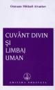 CuvÃ¢nt divin ÅŸi limbaj uman - Pret | Preturi CuvÃ¢nt divin ÅŸi limbaj uman