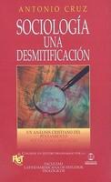 Sociologia: Una Desmitificacion - Pret | Preturi Sociologia: Una Desmitificacion