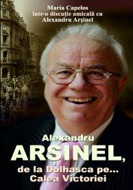 ALEXANDRU ARSINEL DE LA DOLHASCA PE... CALEA VICTORIEI - Pret | Preturi ALEXANDRU ARSINEL DE LA DOLHASCA PE... CALEA VICTORIEI