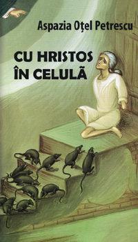 Cu Hristos in celula - Pret | Preturi Cu Hristos in celula