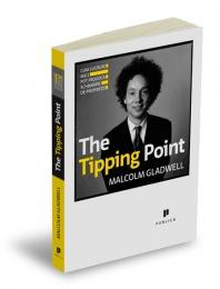 The Tipping Point. Cum lucruri mici pot provoca schimbari de proportii - Pret | Preturi The Tipping Point. Cum lucruri mici pot provoca schimbari de proportii