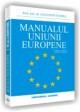 Manualul U.E.-ed.3-revazuta si adaugita - Pret | Preturi Manualul U.E.-ed.3-revazuta si adaugita