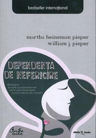 Dependenta de nefericire. Elibereaza-te de starile si comportamentele care iti submineaza relatiile si viata - Pret | Preturi Dependenta de nefericire. Elibereaza-te de starile si comportamentele care iti submineaza relatiile si viata