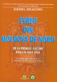 Evreii din Moldova de Nord - De la primele aÅŸezÄƒri pÃ¢nÄƒ Ã®n anul 1938 - Cu privire specialÄƒ asupra JudeÅ£ului NeamÅ£ - Pret | Preturi Evreii din Moldova de Nord - De la primele aÅŸezÄƒri pÃ¢nÄƒ Ã®n anul 1938 - Cu privire specialÄƒ asupra JudeÅ£ului NeamÅ£