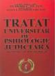 Tratat Universitar de Psihologie Judiciara - Pret | Preturi Tratat Universitar de Psihologie Judiciara