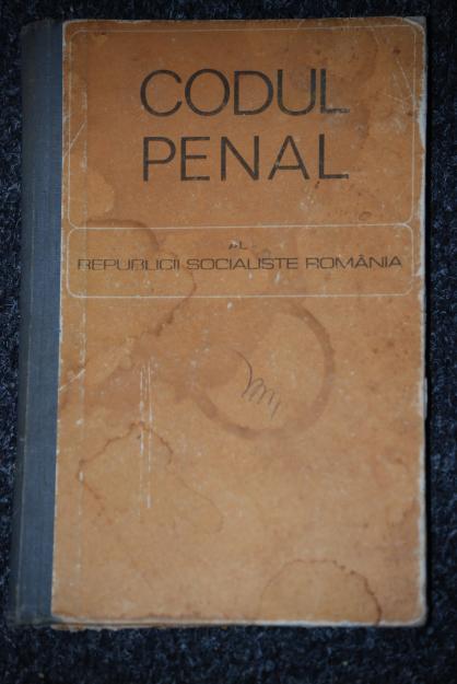 CODUL PENAL AL REPUBLICII SOCIALISTE ROMANIA - Pret | Preturi CODUL PENAL AL REPUBLICII SOCIALISTE ROMANIA