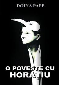 O POVESTE CU HORATIU - Pret | Preturi O POVESTE CU HORATIU