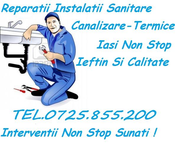 Instalator iasi 0725855200 - Pret | Preturi Instalator iasi 0725855200