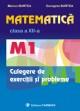 Matematica. M1. Clasa a XII-a. Culegere de exercitii si probleme - Pret | Preturi Matematica. M1. Clasa a XII-a. Culegere de exercitii si probleme