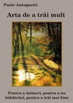 Arta de a trai mult - Pret | Preturi Arta de a trai mult