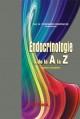 Endocrinologie... de la A la Z - Pret | Preturi Endocrinologie... de la A la Z