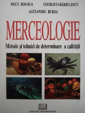 Merceologie. Metode si tehnici de determinare a calitatii - Pret | Preturi Merceologie. Metode si tehnici de determinare a calitatii