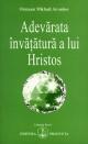 AdevÄƒrata Ã®nvÄƒÅ£ÄƒturÄƒ a lui Hristos - Pret | Preturi AdevÄƒrata Ã®nvÄƒÅ£ÄƒturÄƒ a lui Hristos