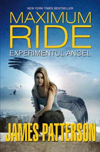 Experimentul Angel (Maximum Ride, vol. 1) - Pret | Preturi Experimentul Angel (Maximum Ride, vol. 1)
