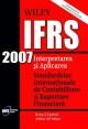 IFRS 2007 - Interpretarea si aplicarea Standardelor Internationale de Contabilitate si Raportare Financiara (include rezumatul prevederilor US Gaap vs IFRS) - Pret | Preturi IFRS 2007 - Interpretarea si aplicarea Standardelor Internationale de Contabilitate si Raportare Financiara (include rezumatul prevederilor US Gaap vs IFRS)
