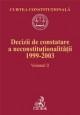 Decizii de constatare a neconstitutionalitatii. Volumul II - Pret | Preturi Decizii de constatare a neconstitutionalitatii. Volumul II