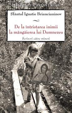 De la intristarea inimii la mangaierea lui Dumnezeu. Scrisori catre mireni - Pret | Preturi De la intristarea inimii la mangaierea lui Dumnezeu. Scrisori catre mireni