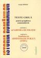 ISTORIA ROMANILOR TESTE GRILA PENTRU PREGATIREA EXAMENULUI DE ADMITERE LA ACADEMIA DE POLITIE. Admitere la Facultatea de Administratie Publica (SNSPA) - Pret | Preturi ISTORIA ROMANILOR TESTE GRILA PENTRU PREGATIREA EXAMENULUI DE ADMITERE LA ACADEMIA DE POLITIE. Admitere la Facultatea de Administratie Publica (SNSPA)