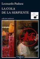 La Cola de La Serpiente - Pret | Preturi La Cola de La Serpiente
